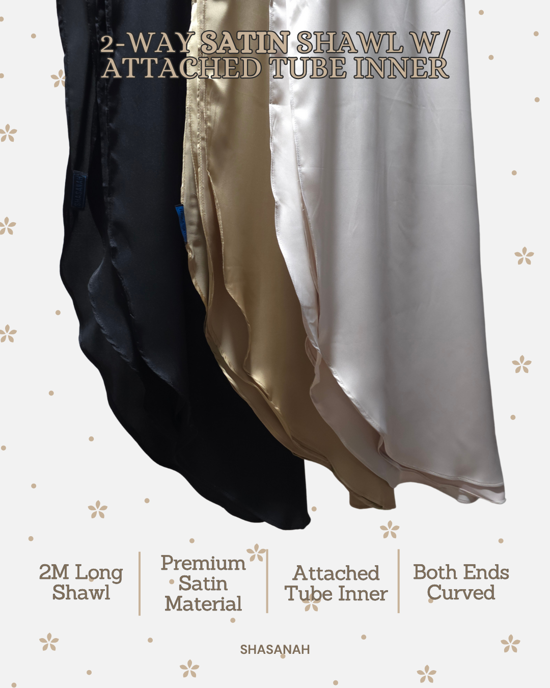 2-Way Premium Satin Shawl w/ Attached Tube Inner